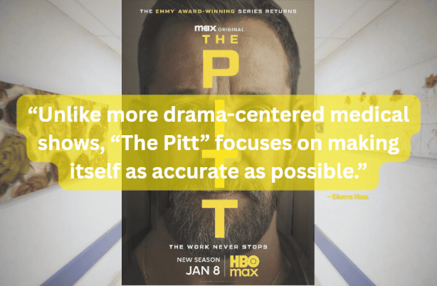 A promotional image for “The Pitt,” edited using Canva for Education, is shown. Graphic created by Gianna Hass.